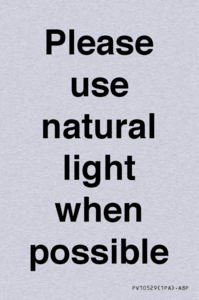 Please use natural light when possible